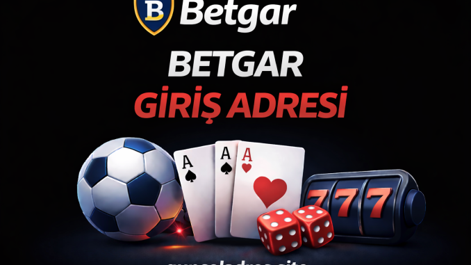 Betgar giriş linki
